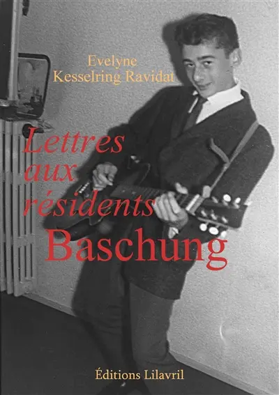 Lettres aux résidents Baschung