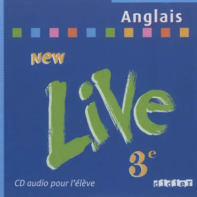 New live, anglais 3e : CD audio pour l'élève