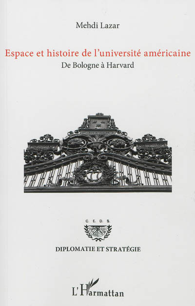 Espace et histoire de l'université américaine : de Bologne à Harvard