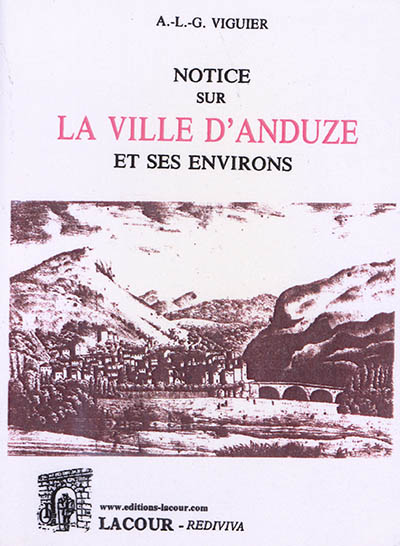 Notice sur la ville d'Anduze et ses environs