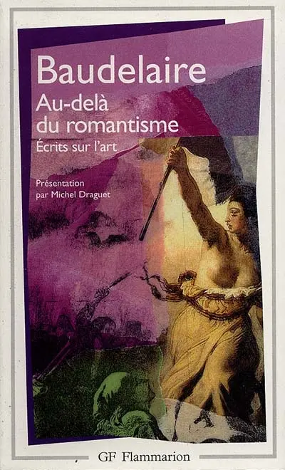 Au-delà du romantisme : écrits sur l'art
