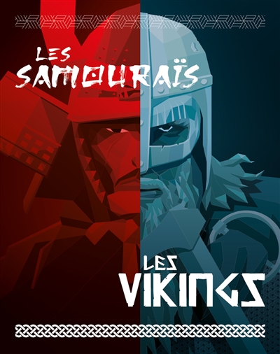 Les samouraïs, les Vinkings