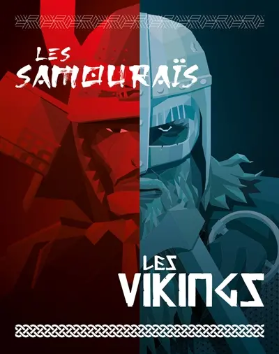 Les samouraïs, les Vinkings