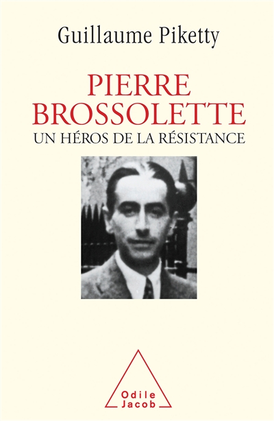 Pierre Brossolette, héros de la Résistance