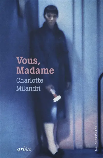 Vous, madame