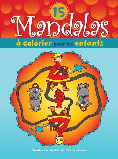 15 mandalas à colorier pour les enfants : pompiers