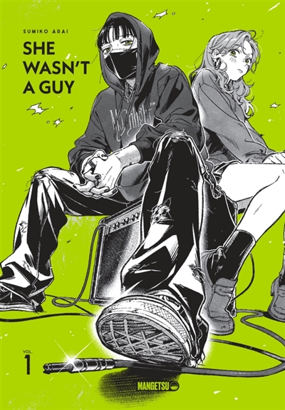She wasn't a guy, tome 1
