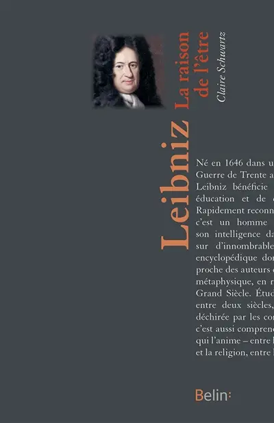 Leibniz : la raison de l'être