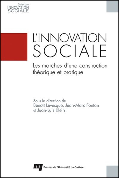 L'innovation sociale : les marchés d'une construction théorique et pratique