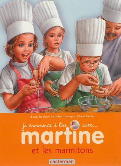 Je commence à lire avec Martine et les marmitons