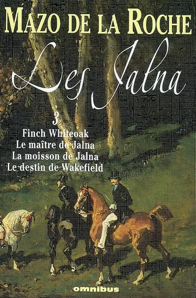 Les Jalna. Vol. 3