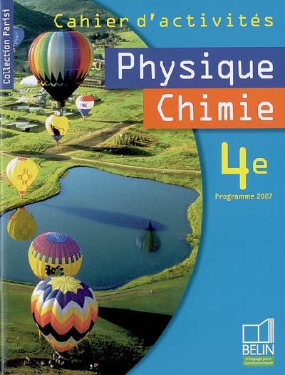 Physique chimie 4e, programme 2007 : cahier d'activités