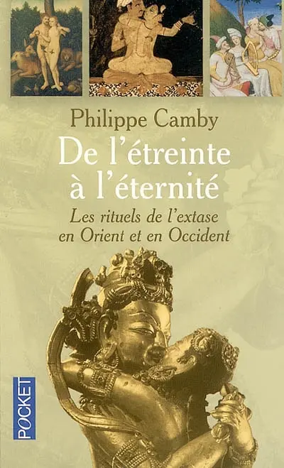 De l'étreinte à l'éternité : les liturgies de l'extase
