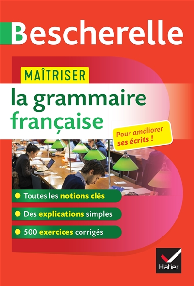 Bescherelle : maîtriser la grammaire française