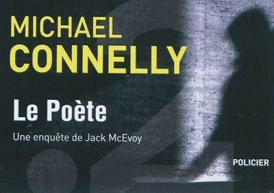 Le poète : une enquête de Jack McEvoy : policier