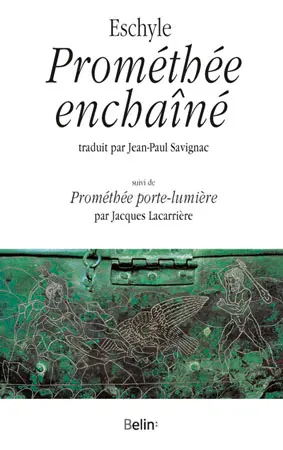 Prométhée enchaîné. Prométhée porte-lumière