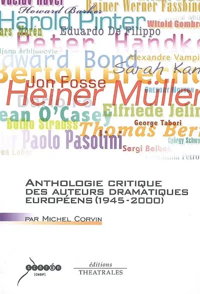 Anthologie critique des auteurs dramatiques européens (1945-2000)