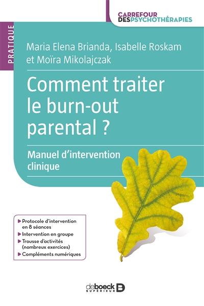 Comment traiter le burn-out parental ? : manuel d'intervention clinique