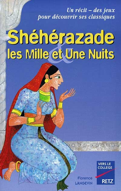 Shéhérazade : les Mille et une nuits