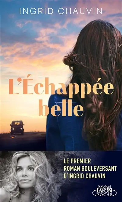 L'échappée belle