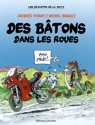 Des bâtons dans les roues