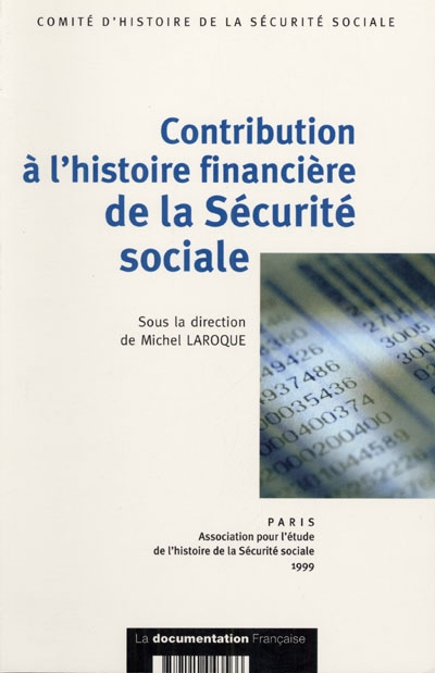 Contribution à l'histoire financière de la sécurité sociale