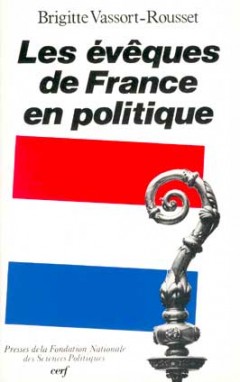 Les Evêques de France en politique