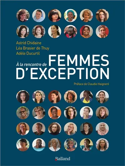 A la rencontre de femmes d'exception
