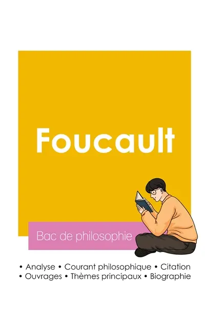 Réussir son Bac de philosophie 2026 : Analyse du philosophe Michel Foucault