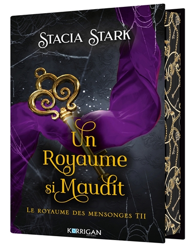 Le royaume des mensonges. Vol. 2. Un royaume si maudit