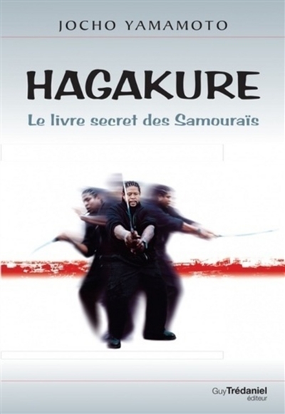 Hagakure : le livre secret des samouraïs