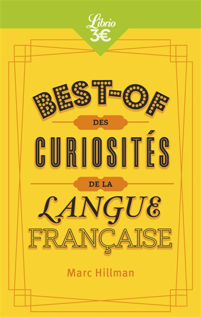La langue sur le bout des doigts : curiosités et usages insolites du français