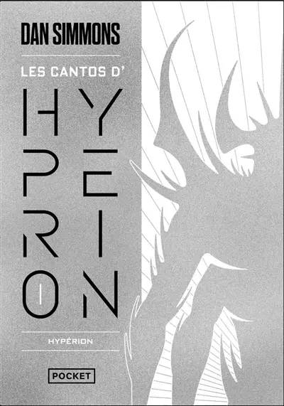 Les cantos d'Hypérion. Vol. 1. Hypérion : intégrale