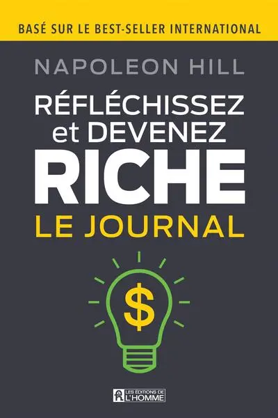 Réfléchissez et devenez riche : Le journal