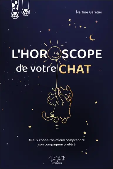 L'horoscope de votre chat : mieux connaître, mieux comprendre son compagnon préféré