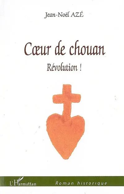 Coeur de chouan. Révolution !