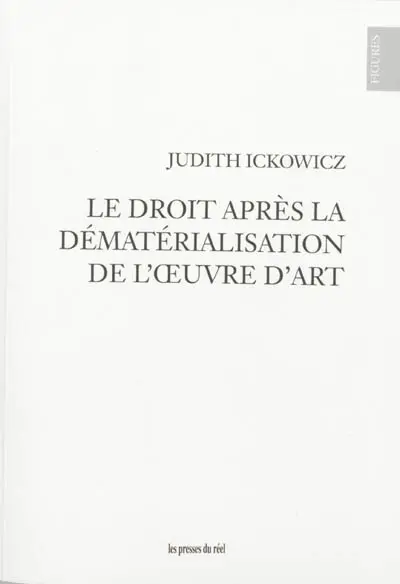 Le droit après la dématérialisation de l'oeuvre d'art
