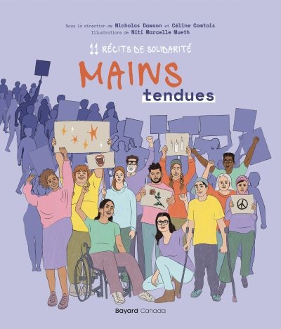 Mains tendues : 11 récits de solidarité