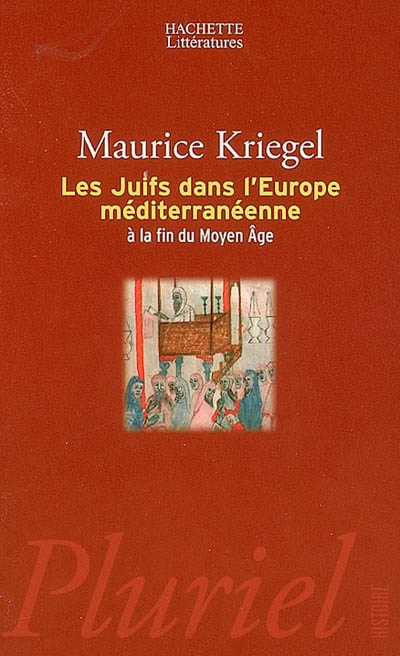 Les juifs dans l'Europe méditerranéenne à la fin du Moyen Age