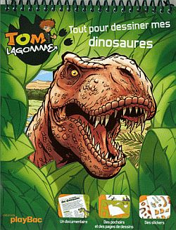Tom Lagomme. Tout pour dessiner mes dinosaures