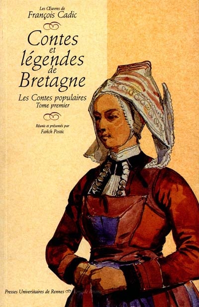 Contes et légendes de Bretagne. Vol. 1. Les contes populaires