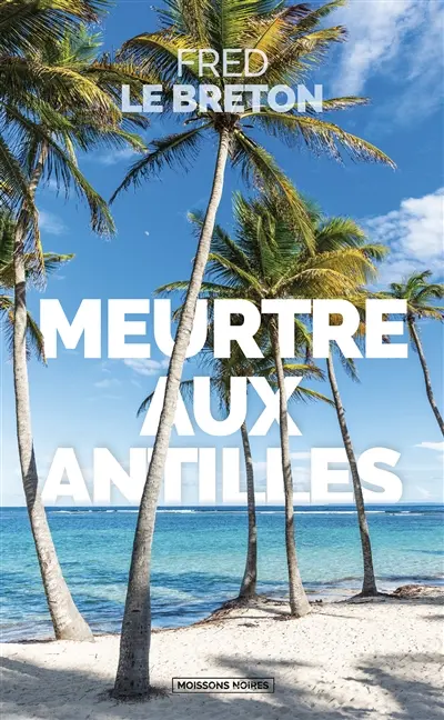 Meurtre aux Antilles
