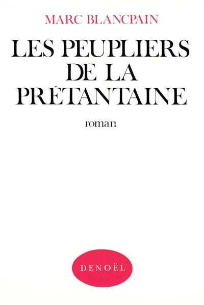 Les Peupliers de la Prétantaine