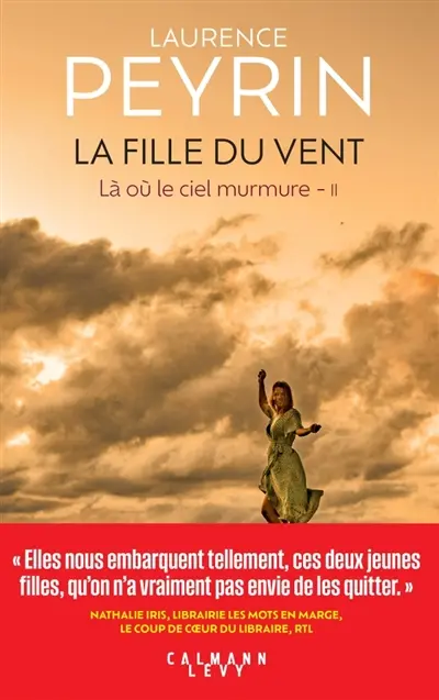 Là où le ciel murmure. Vol. 2. La fille du vent