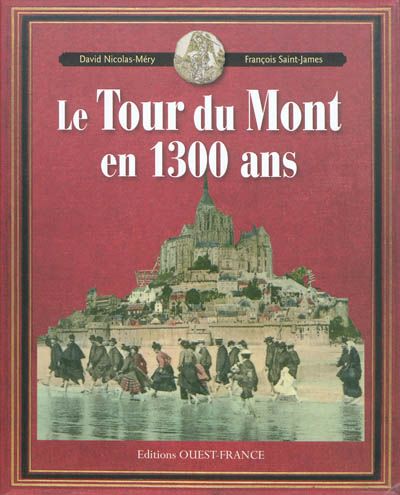 Le tour du Mont en 1.300 ans