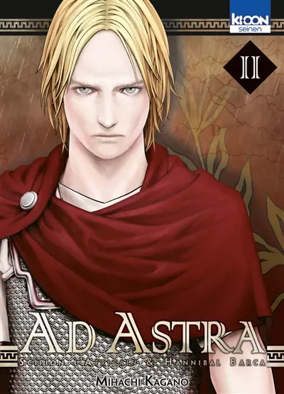 Ad astra : Scipion l'Africain & Hannibal Barca. Vol. 2