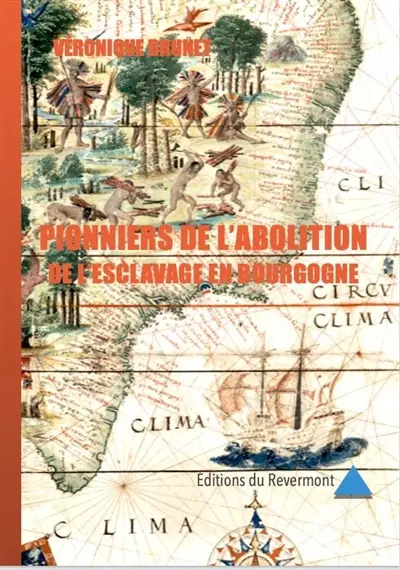 Pionniers de l'abolition de l'esclavage en Bourgogne