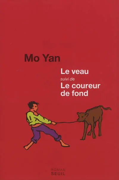 Le veau. Le coureur de fond