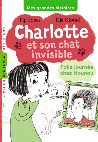 Charlotte et son chat invisible. Vol. 3. Folle journée chez Nounou