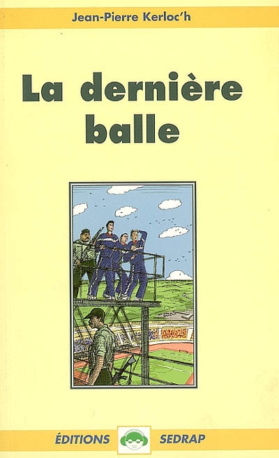 la dernière balle